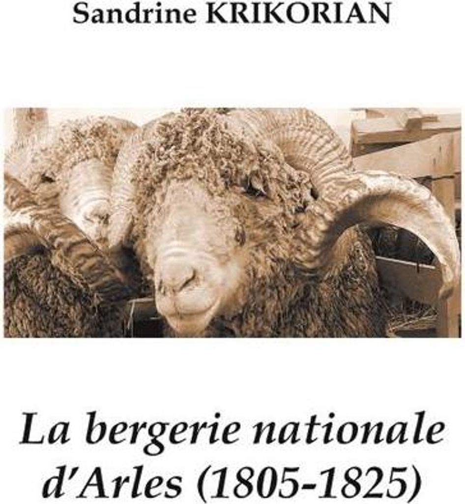 Die nationale Schafzuchtanstalt von Arles (1805–1825)