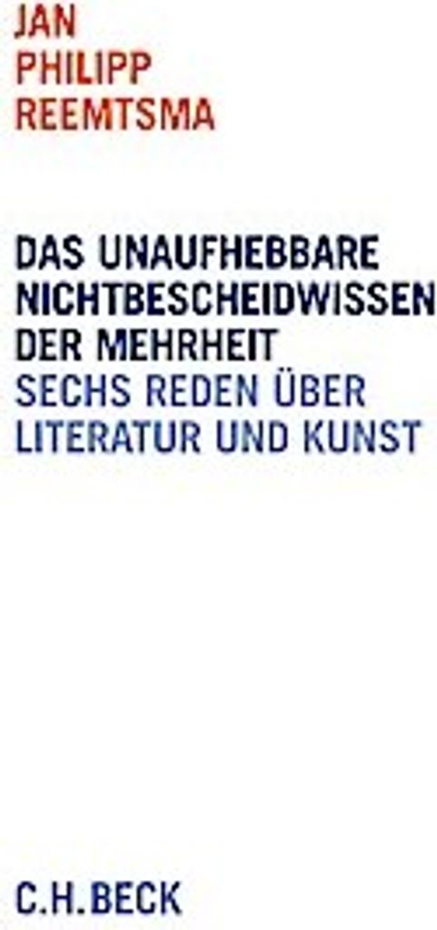 Das unaufhebbare Nichtbescheidwissen der Mehrheit