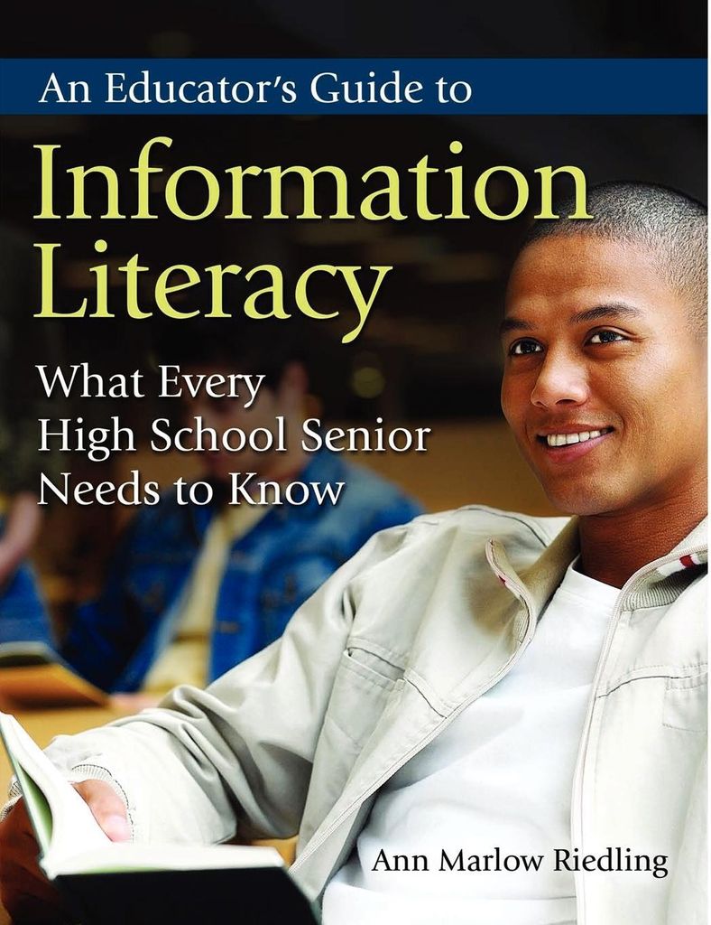 An Educator's Guide to Information Literacy