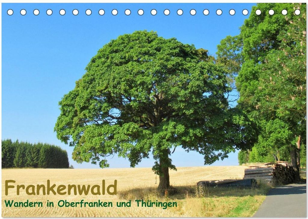 Frankenwald - Wandern in Oberfranken und Thüringen (Tischkalender 2026 DIN A5 quer), CALVENDO Monatskalender