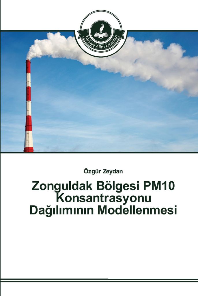 Zonguldak Bölgesi PM10 Konsantrasyonu Da¿¿l¿m¿n¿n Modellenmesi