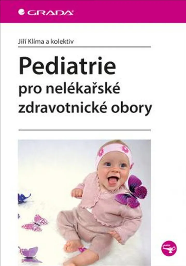 Pédiatrie pour Professions Paramédicales par Jiří Klíma - Manuel Complet