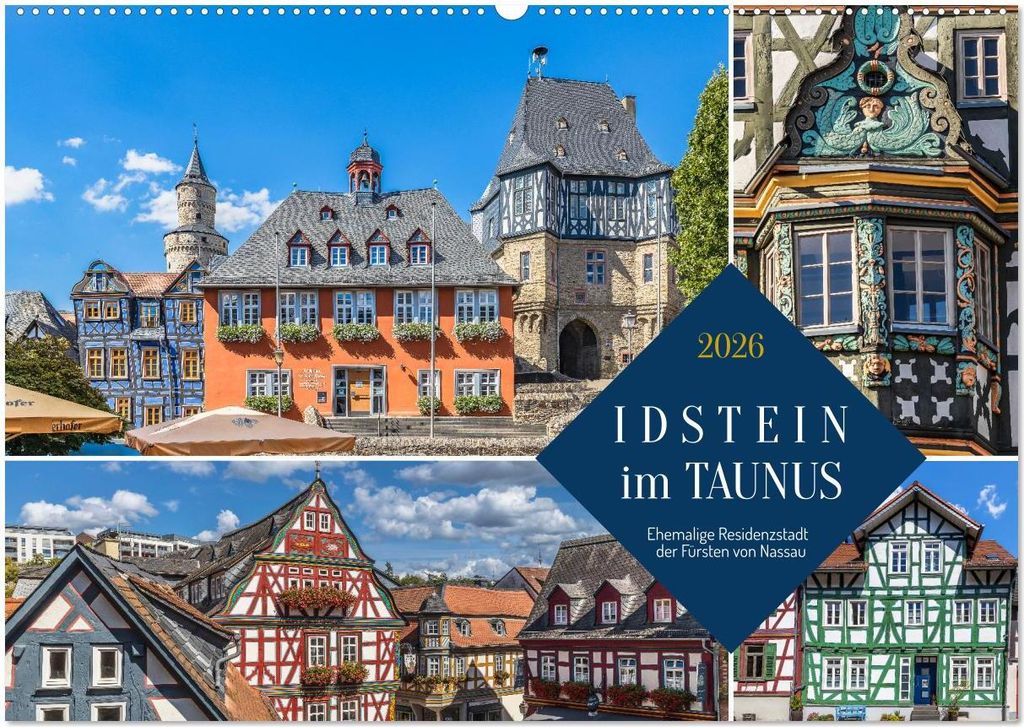 Idstein im Taunus - Ehemalige Residenzstadt der Fürsten von Nassau (Wandkalender 2026 DIN A2 quer), CALVENDO Monatskalender