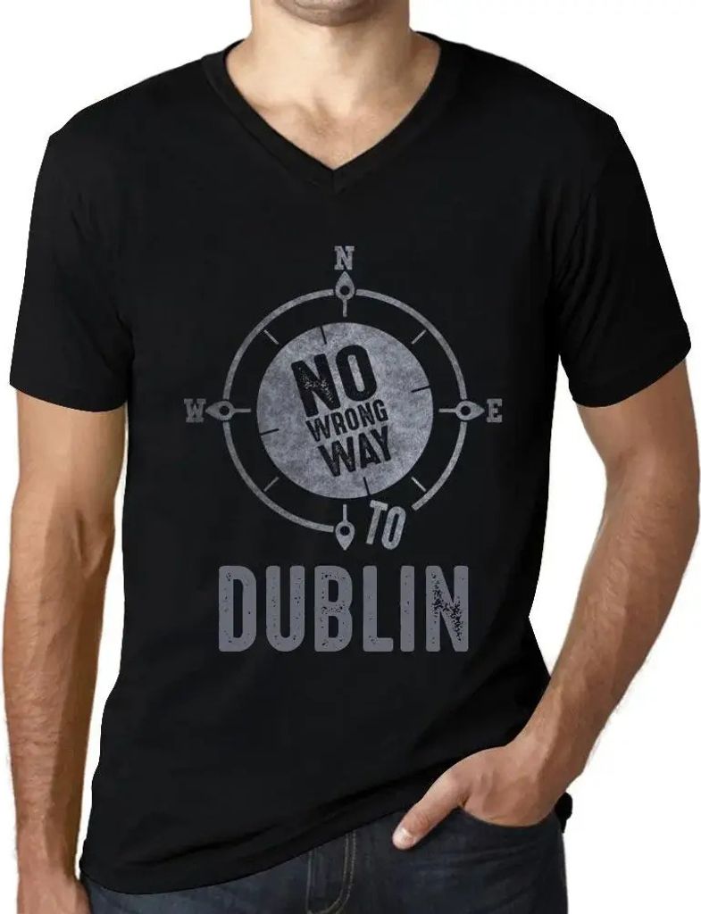 Herren Grafik T-Shirt V-Ausschnitt Kein falscher Weg nach Dublin – No Wrong Way To Dublin – Öko-Verantwortlich Vintage Jahrgang Kurzarm Lustig...