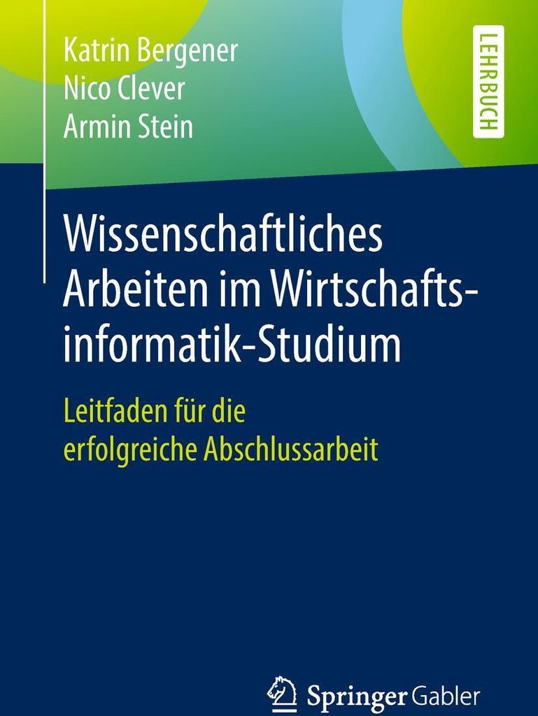 Wissenschaftliches Arbeiten im Wirtschaftsinformatik-Studium