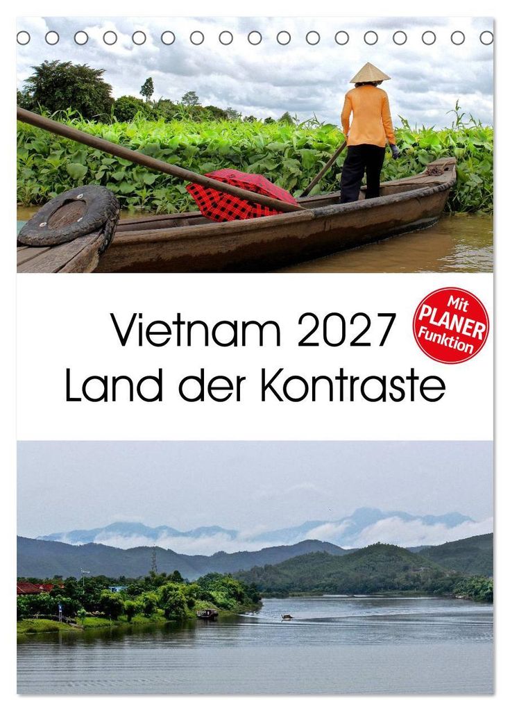 Vietnam 2027 Land der Kontraste (Tischkalender 2027 DIN A5 hoch), CALVENDO Monatskalender