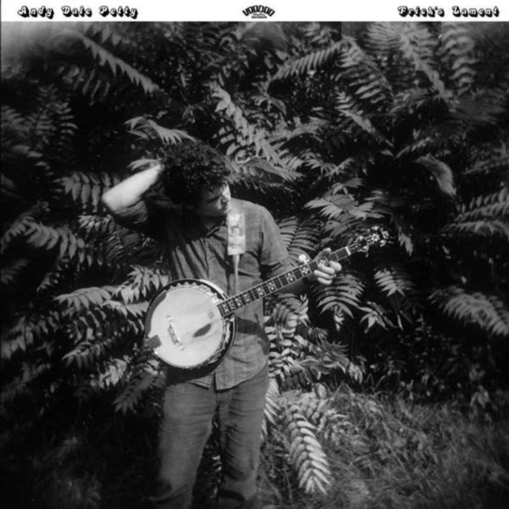Petty,Andy Dale-Fricks Lament