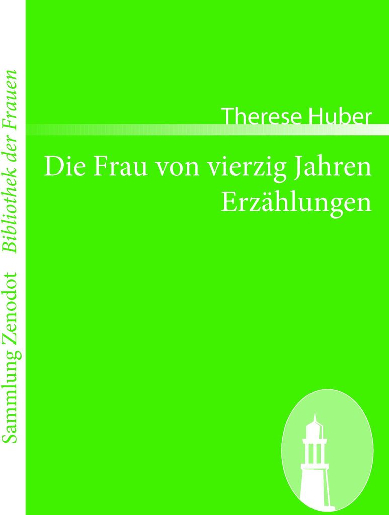Die Frau von vierzig Jahren /Erzählungen