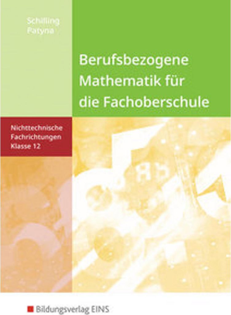 Berufsbezogene Mathematik. Klasse 12. Schulbuch. Immagine del prodotto 