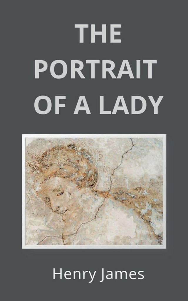 The Portrait Of A Lady