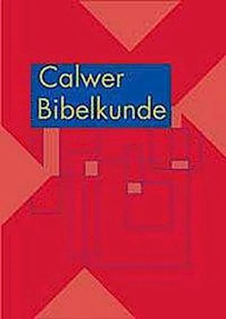 Guide d'Introduction à la Bible Calwer Bibelkunde pour Études Théologiques