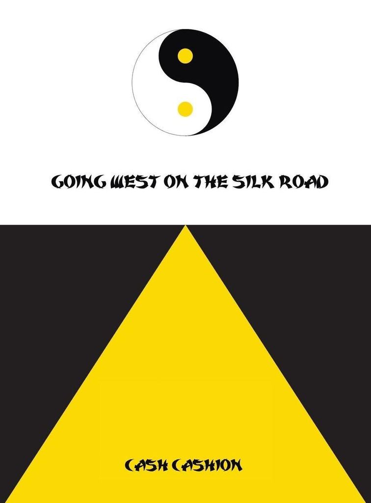 Going West on the Silk Road