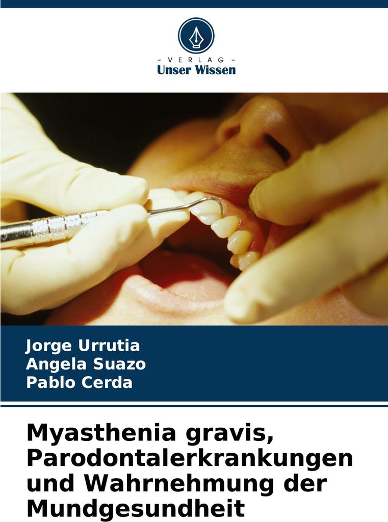 Myasthenia gravis, Parodontalerkrankungen und Wahrnehmung der Mundgesundheit