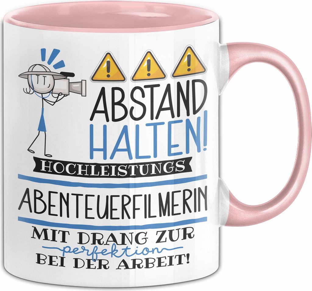 Abenteuerfilmerin Tasse Geschenk Lustig Abstand Halten Hochleistungs-Abenteuerfilmerin Mit Drang Zur Perfektion Bei Der Arbeit (Rosa)
