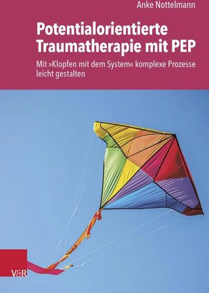 Traumatherapie mit PEP surmonter les blocages émotionnels