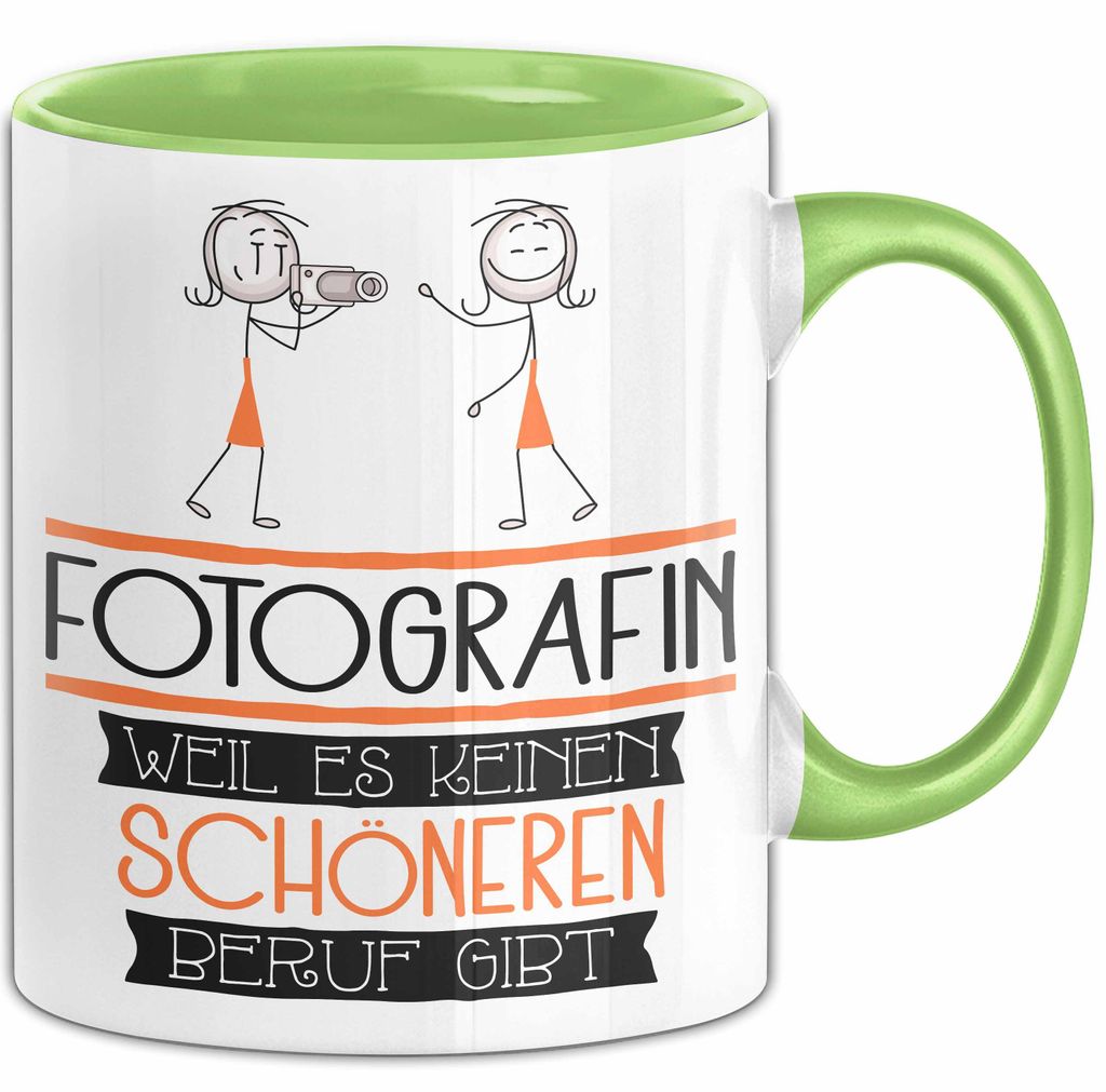 Fotografin Weil Es Keinen Schöneren Beruf Gibt Tasse Geschenk für Eine Fotografin Lustig (Grün)