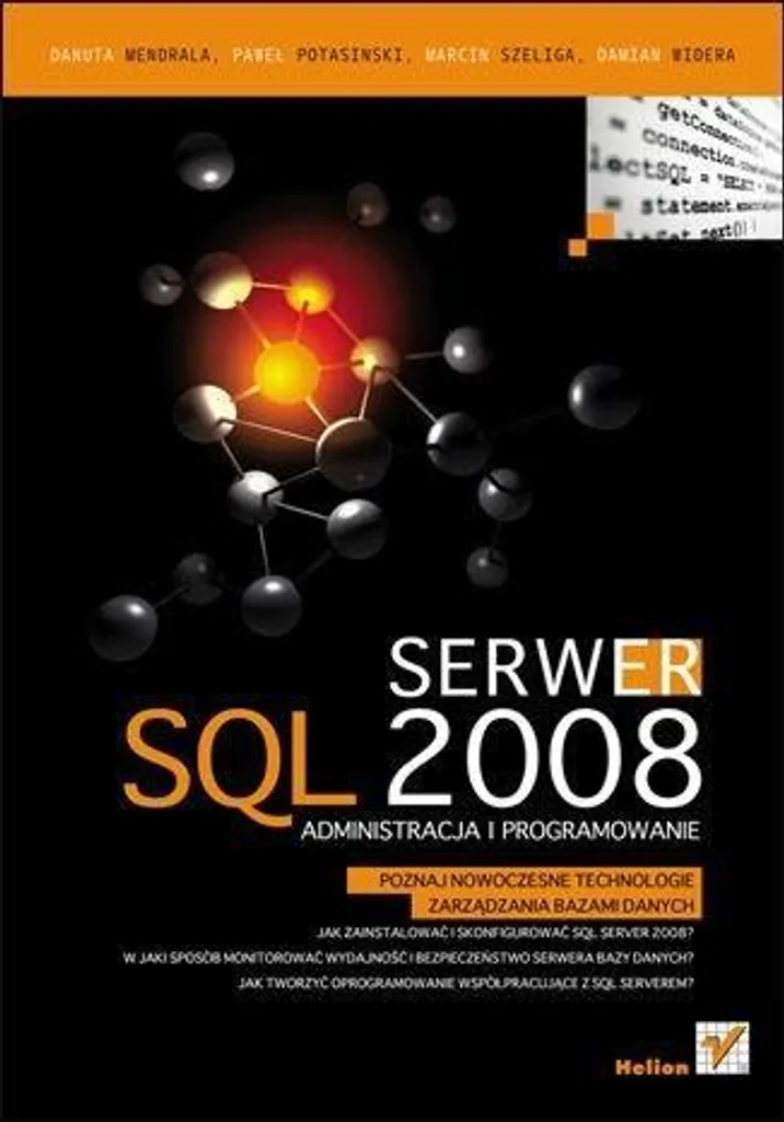 SQL Server 2008 : Guide d'administration et programmation pour le DBA