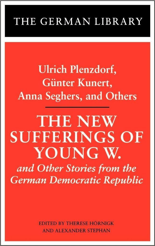 The New Sufferings of Young W. | Ulrich Plenzdorf