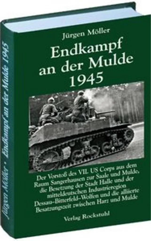 Combat final sur la Mulde 1945 : enfin toute la vérité sur ce front