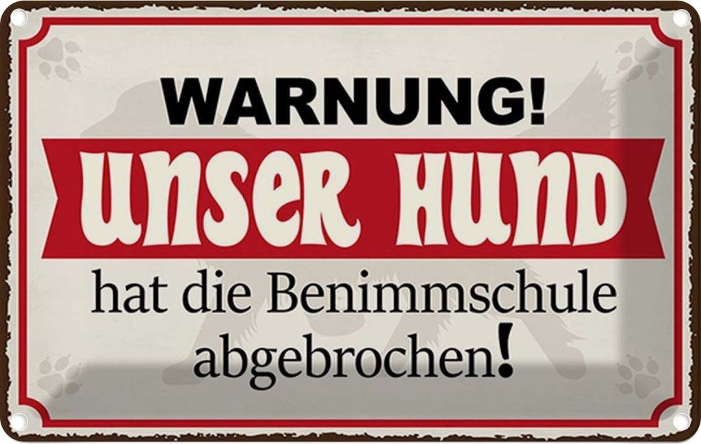 vianmo Blechschild 12x18 cm Warnung unser Hund hat Benimmschule