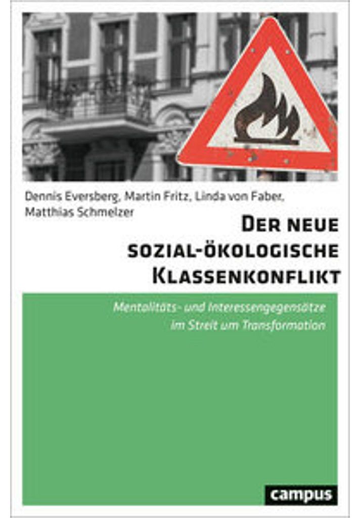 Der neue sozial-ökologische Klassenkonflikt
