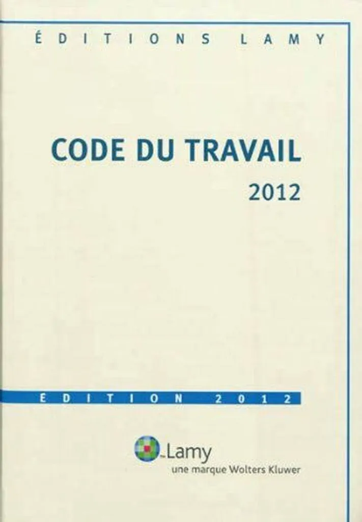 Code du travail 2024 annoté et commenté - Édition luxe couverture rigide