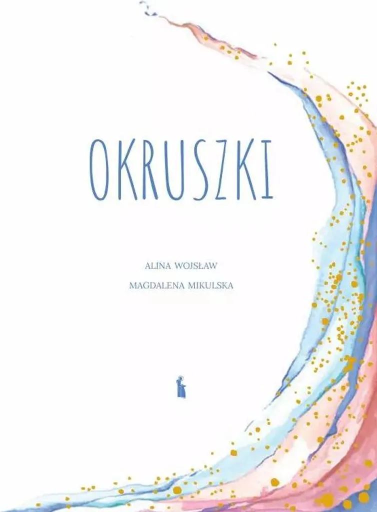 Okruszki Recueil de 26 Histoires Vécues par des Parents Endeuillés
