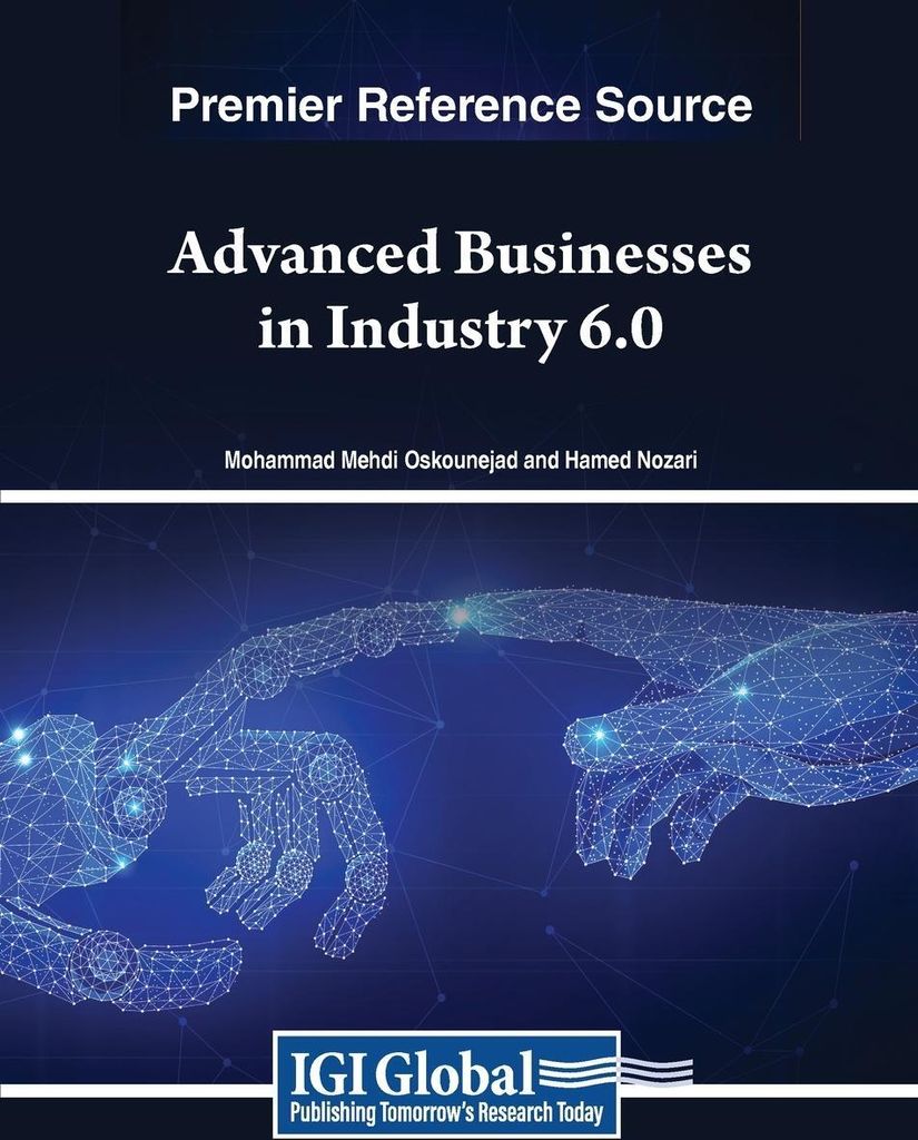 Advanced Businesses in Industry 6.0