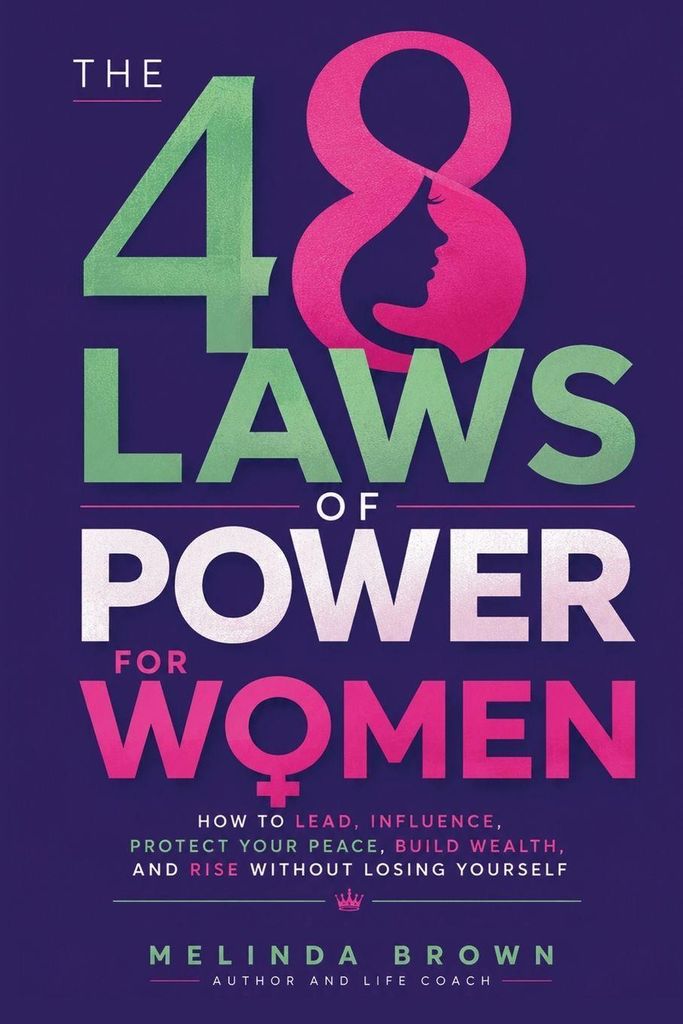 The 48 Laws Of Power For Women