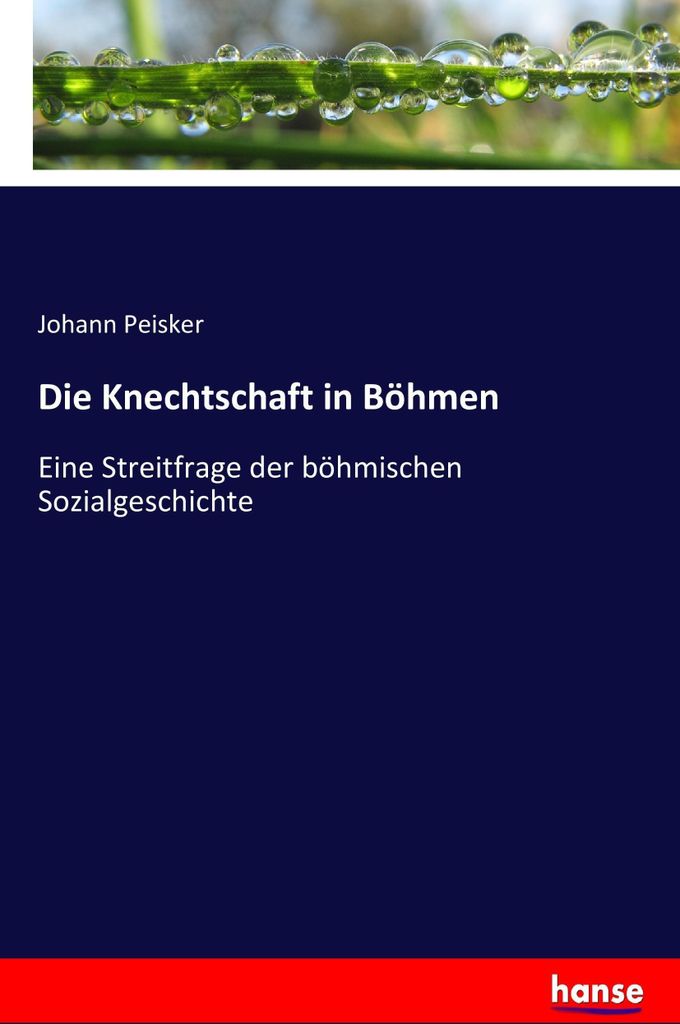 Die Knechtschaft in Böhmen