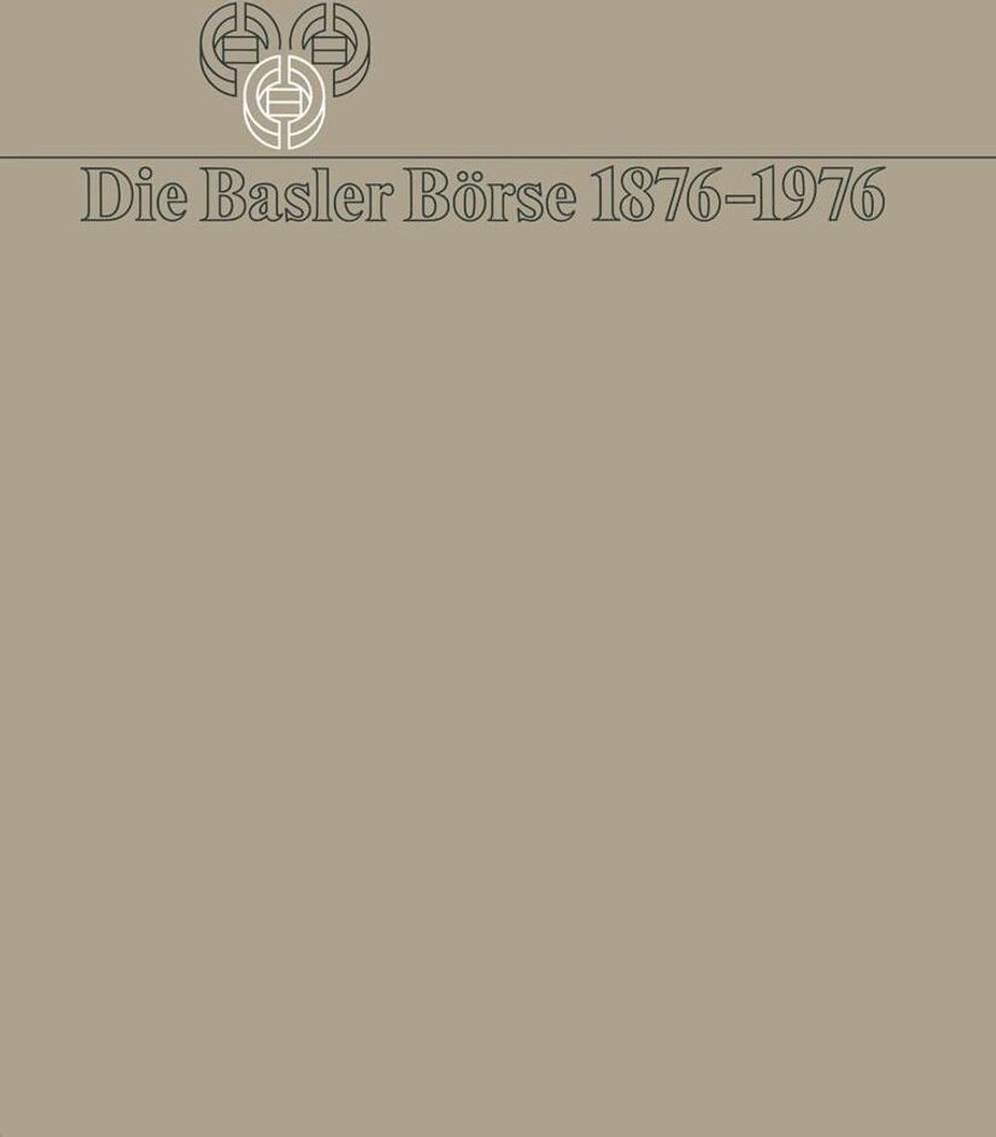 Die Basler Börse 1876-1976