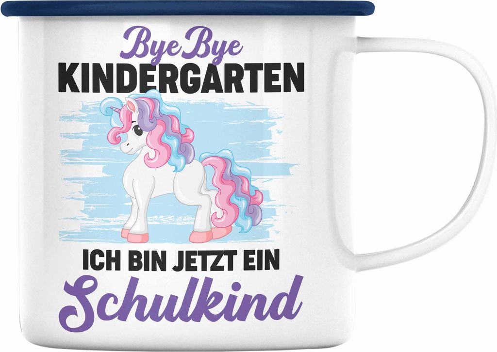 Trendation - Bye Bye Kindergarten Einschulung Mädchen Geschenk Emaille Tasse Schulstart 1. Schultag Schuleinführung Schulanfang Geschenkidee 2022...
