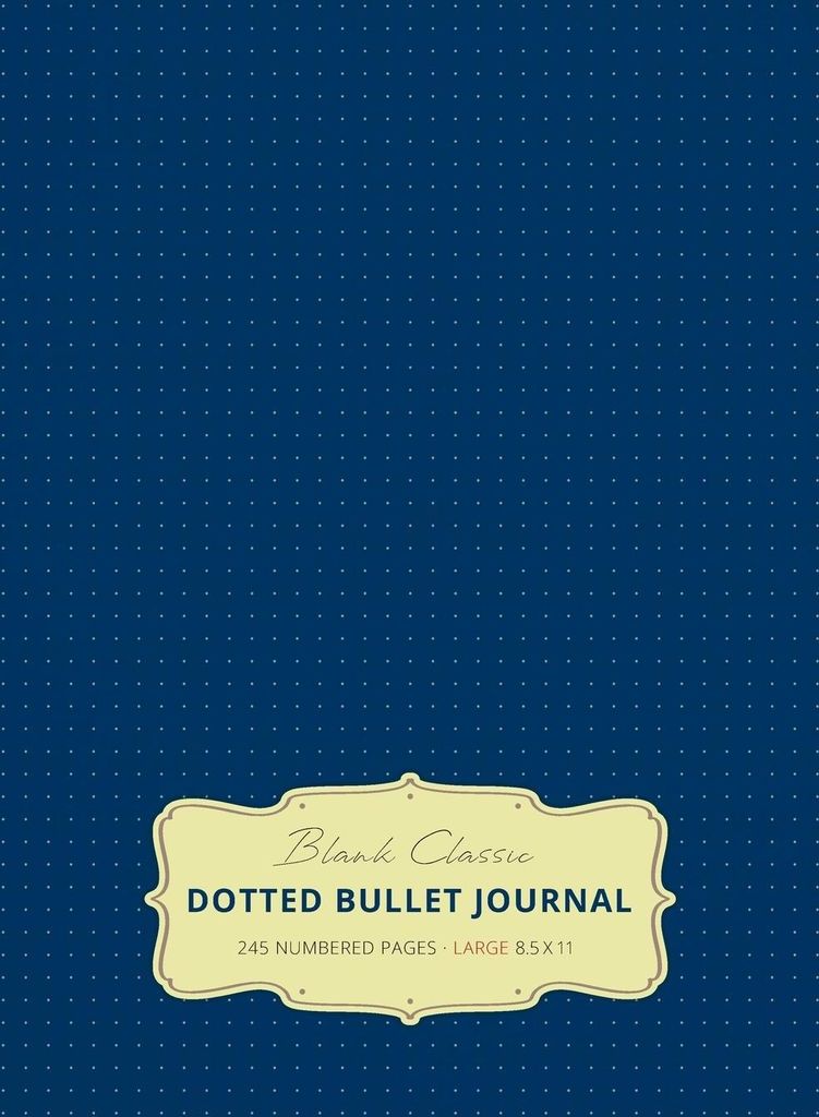 Large 8.5 x 11 Dotted Bullet Journal (Royal Blue #8) Hardcover - 245 Numbered Pages