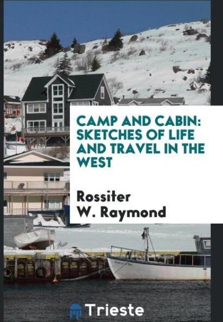 Camp and cabin