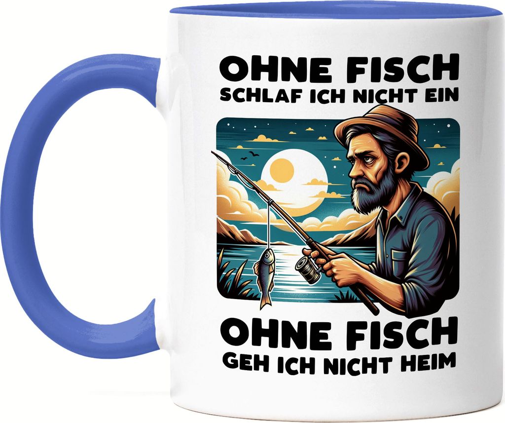 Ohne Fisch schlafe ich nicht ein Angler Tasse Blau Hobby-Angler Ostsee Fisch