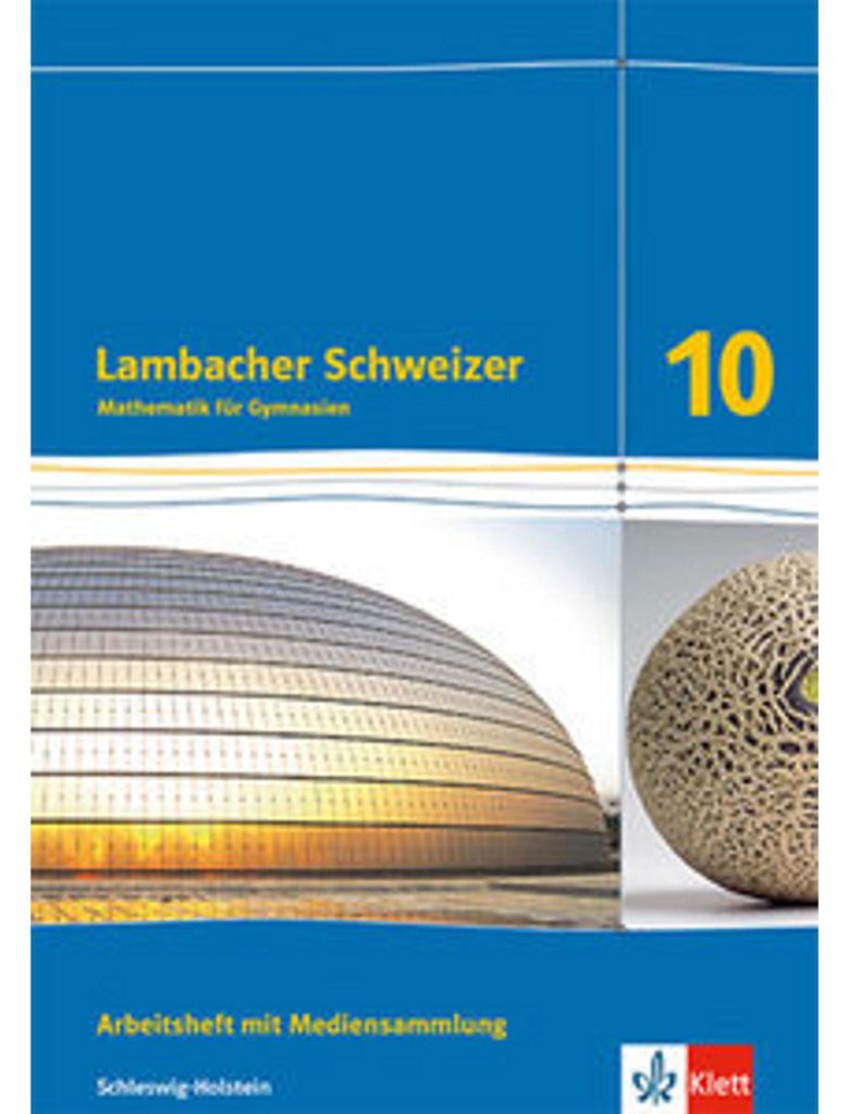 Lambacher Schweizer Mathematik 10. Ausgabe Schleswig-Holstein