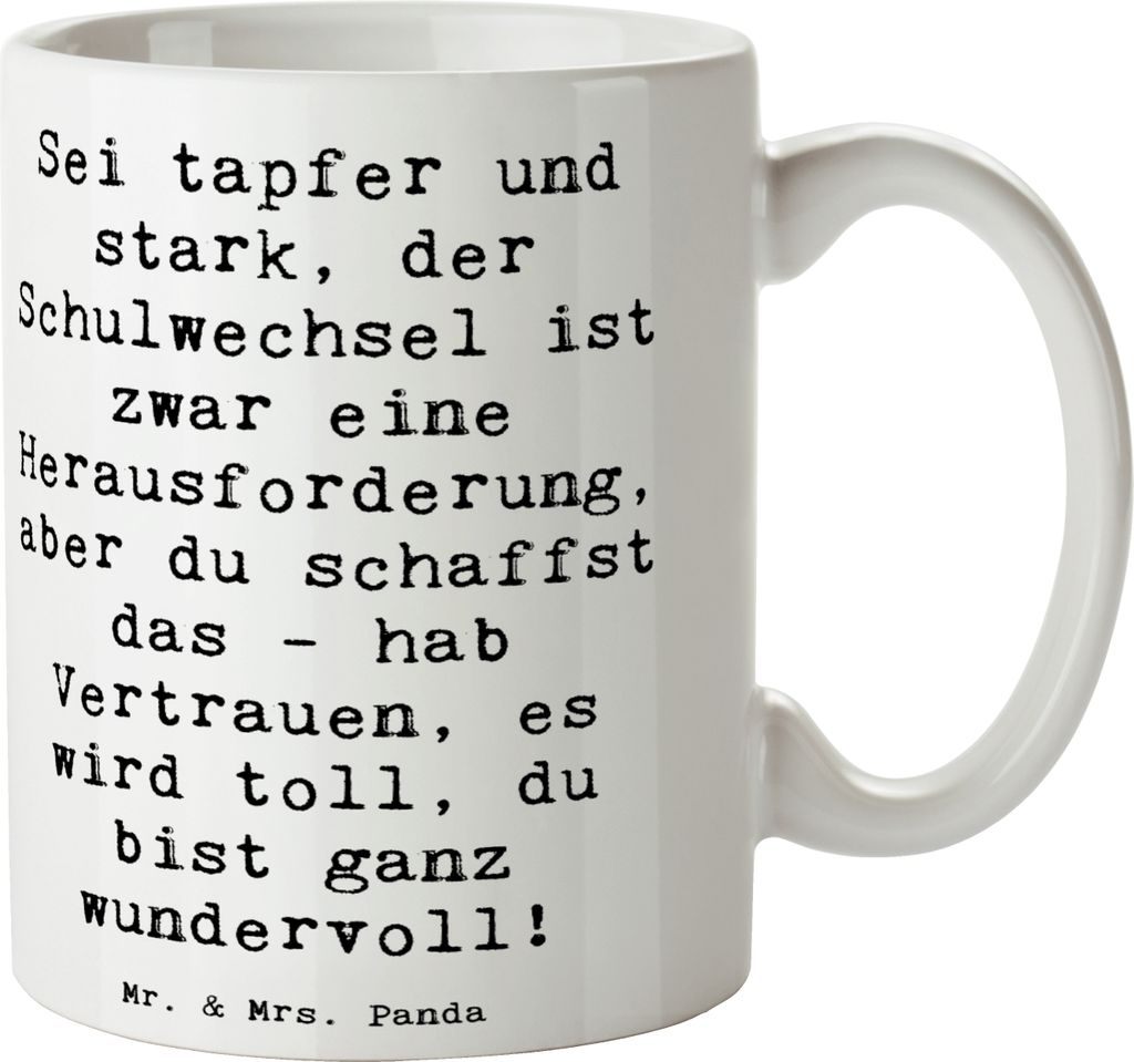Mr. & Mrs. Panda Kaffeetasse Spruch Einen Schulwechsel bewältigen - Weiß - Geschenk, Trost, Erfolg, Zuversicht, Tasse, Mut, liebevoll handgeferti...