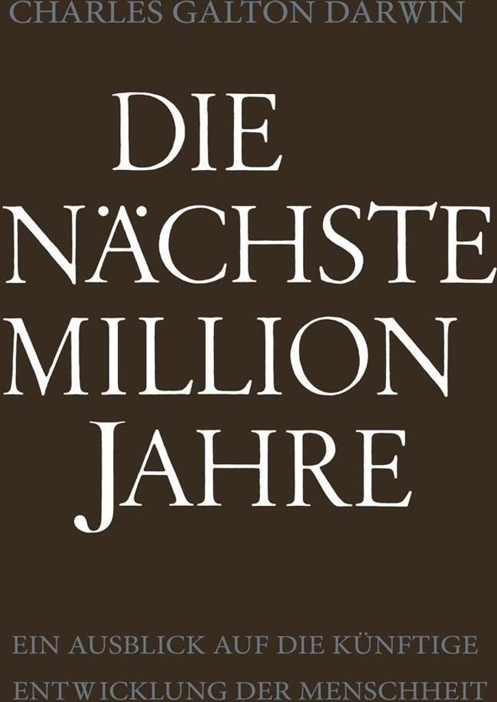 Die Nächste Million Jahre