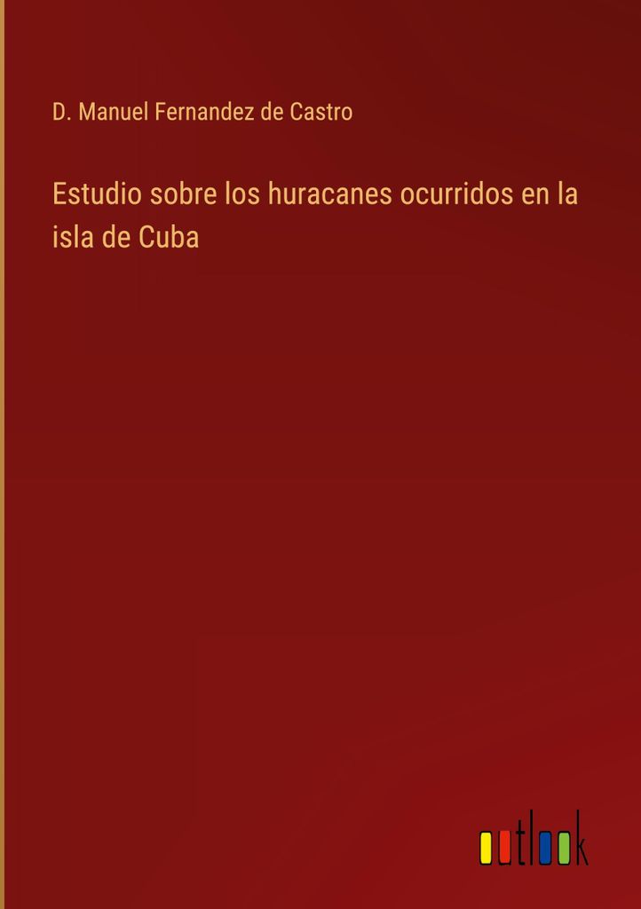 Estudio sobre los huracanes ocurridos en la isla de Cuba