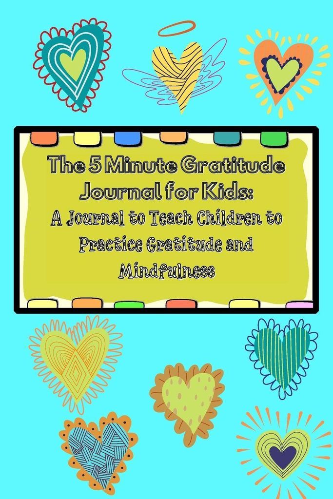 The 5 Minute Gratitude Journal for Kids