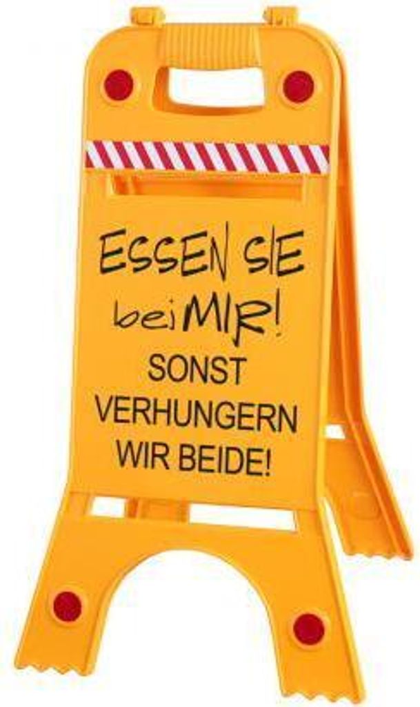 Warnaufsteller Aufsteller - Essen Sie bei Mir! sonst verhungern wir beide ! - Gr. ca. 28 x 64 cm - 308539/8