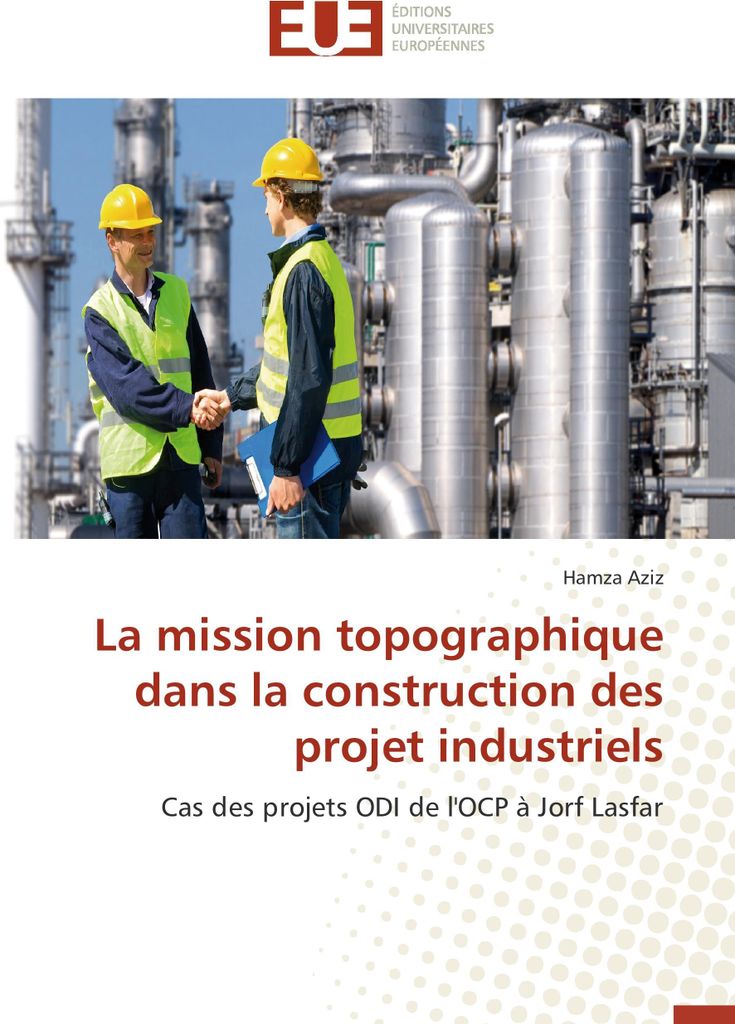 La mission topographique dans la construction des projet industriels
