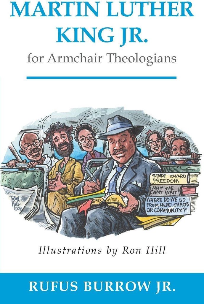 Martin Luther King Jr. for Armchair Theologians