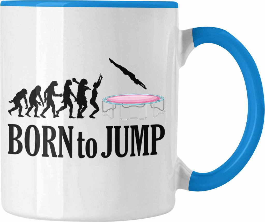 Trendation - Born To Jump Tasse Geschenk Trampolin Fitness Mädchen Frauen (Blau)