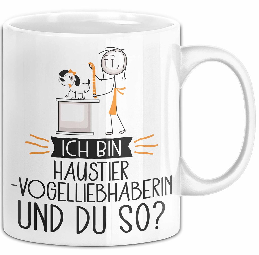Haustier-Modedesignerin Tasse Geschenk Ich Bin Haustier-Modedesignerin Und Du So Geschenkidee Lustiger Spruch Becher (Weiß)