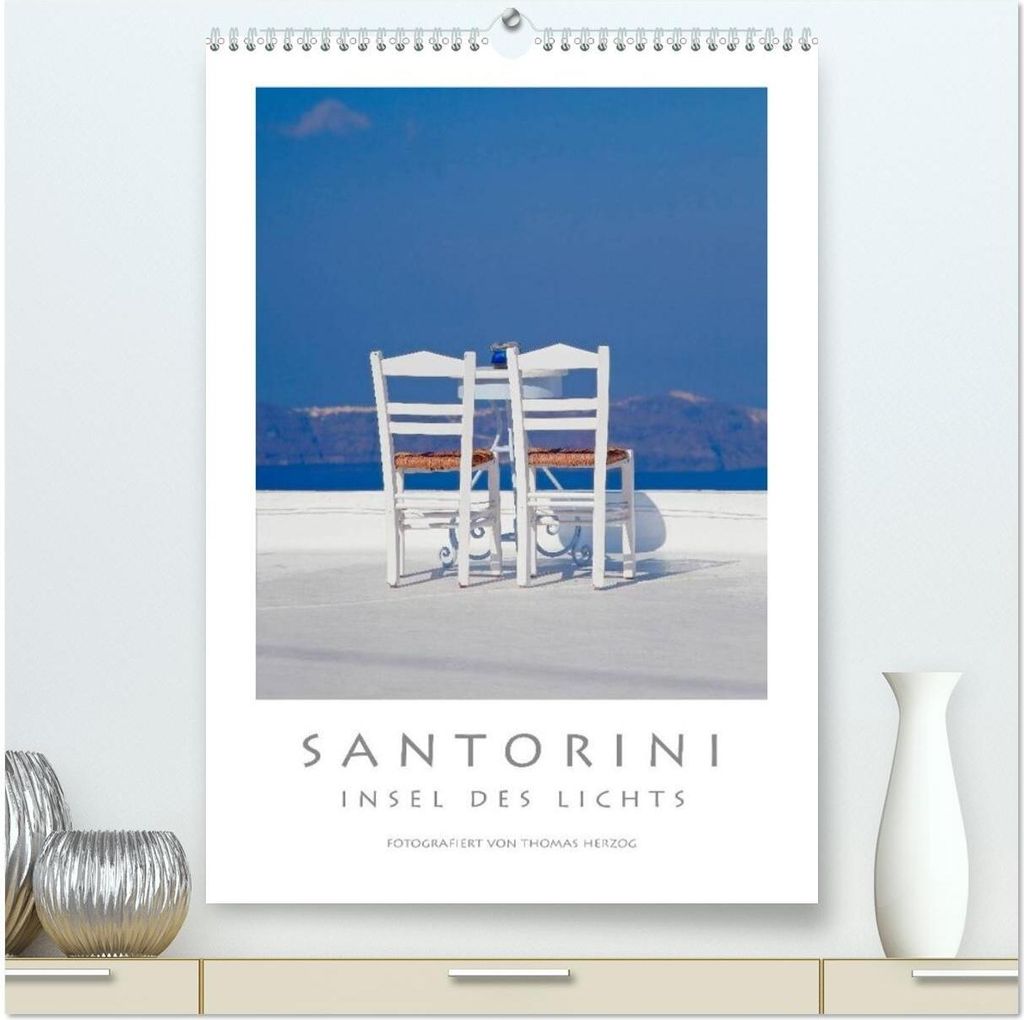SANTORINI - INSEL DES LICHTS (hochwertiger Premium Wandkalender 2026 DIN A2 hoch), Kunstdruck in Hochglanz