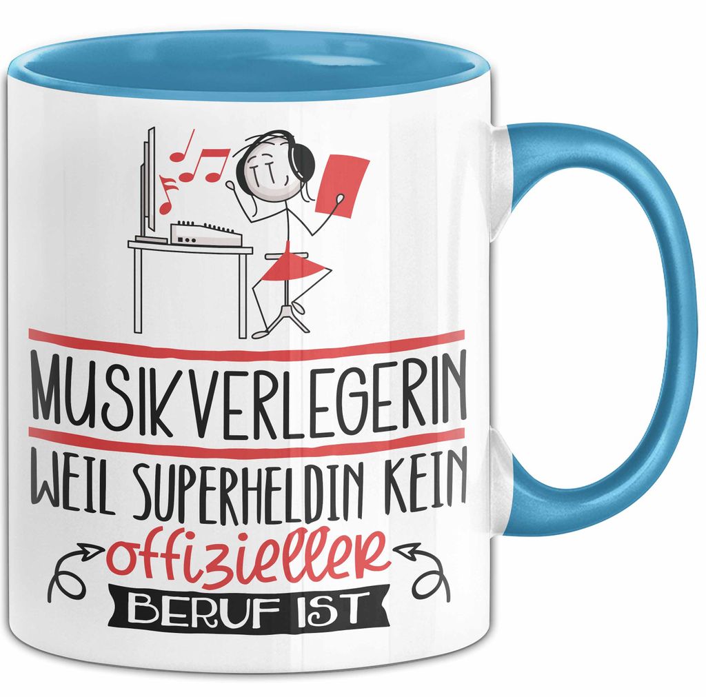 Musikverlegerin Geschenk Tasse Lustiger Spruch Musikverlegerin Weil Superheldin Kein Offizieller Beruf Ist Geschenkidee (Blau)