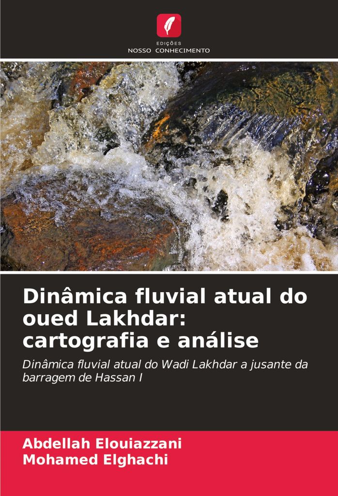 Dinâmica fluvial atual do oued Lakhdar: cartografia e análise