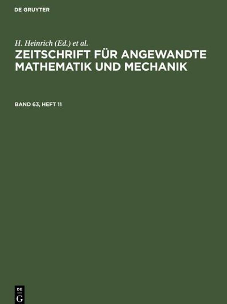 Zeitschrift für Angewandte Mathematik und Mechanik. Band 63, Heft 11
