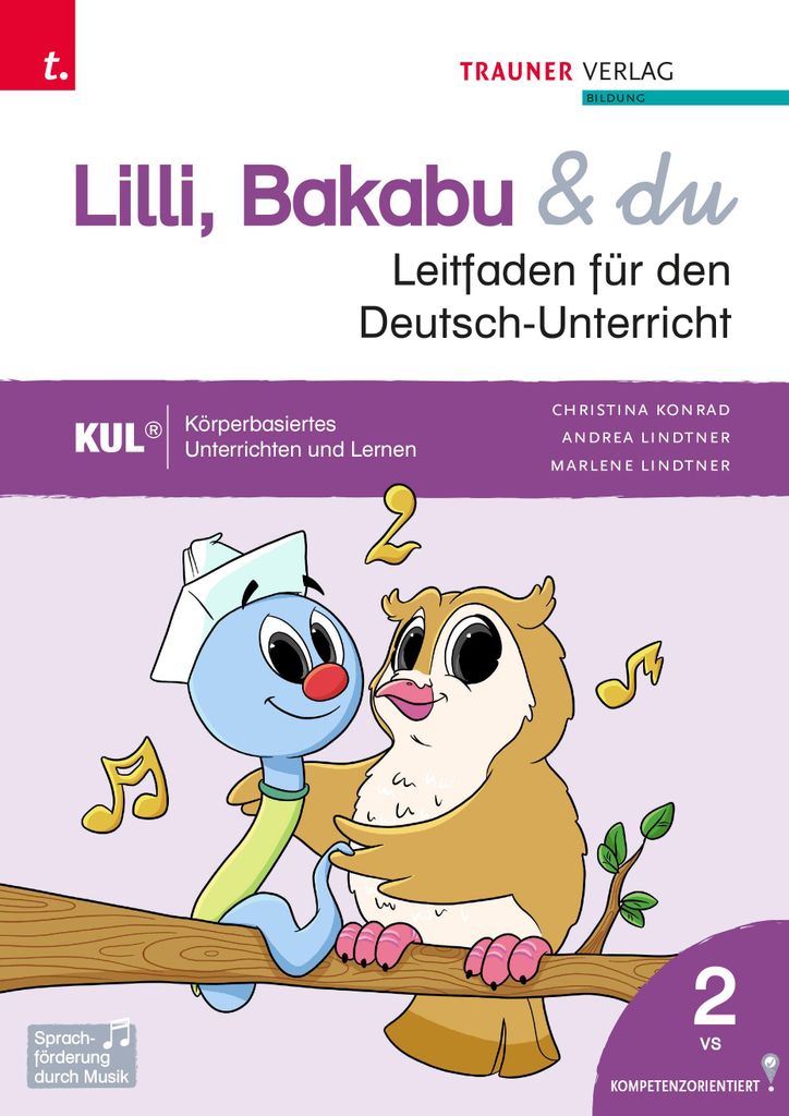 Lilli, Bakabu & du, Leitfaden für den Deutsch-Unterricht 2 VS